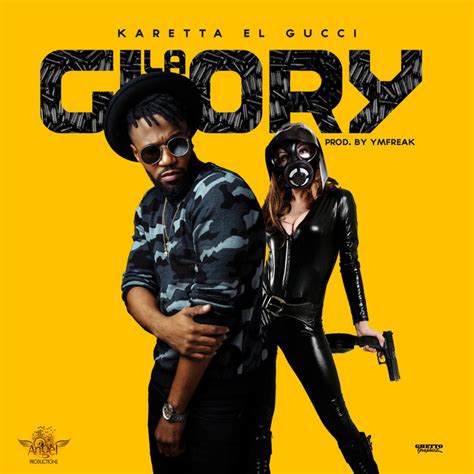 Karetta el Gucci – La Glory Lyrics 